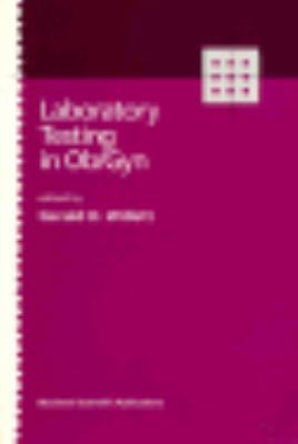 Laboratory Testing in Obstetrics and Gynaecology 0865422907 Book Cover