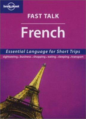 Lonely Planet Fast Talk French 1740599934 Book Cover