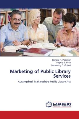 Marketing of Public Library Services 3659161977 Book Cover