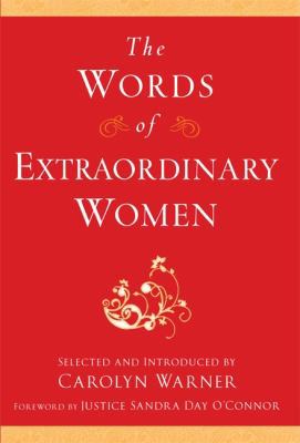 The Words of Extraordinary Women 1557048568 Book Cover