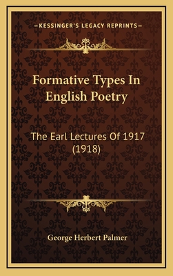 Formative Types in English Poetry: The Earl Lec... 1164348906 Book Cover