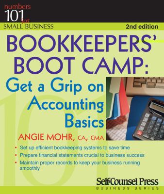 Bookkeepers' Boot Camp : Get a Grip on Accounting Basics