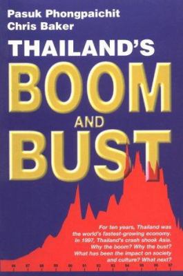 Thailand's Boom and Bust: Revised Edition 9747100576 Book Cover