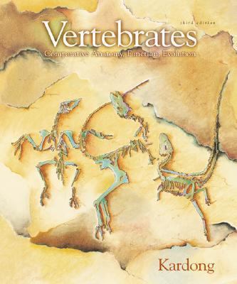 Vertebrates: Comparative Anatomy, Function, Evo... 0072909560 Book Cover