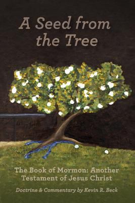 A Seed from the Tree 1495117847 Book Cover