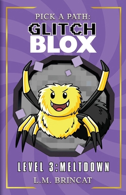 GlitchBLOX Level 3: Meltdown 1764603532 Book Cover