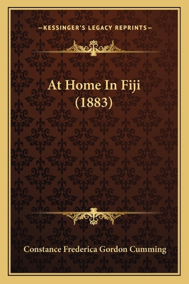 At Home In Fiji (1883) 1164581694 Book Cover