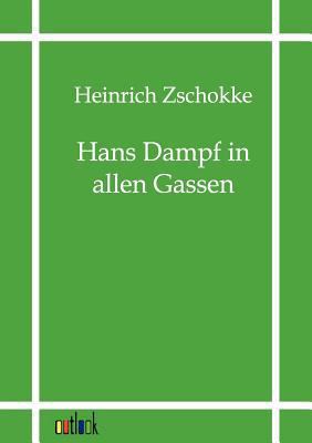 Hans Dampf in allen Gassen [German] 3864035252 Book Cover