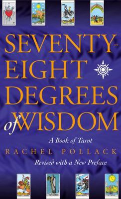Seventy Eight Degrees of Wisdom 0722535724 Book Cover