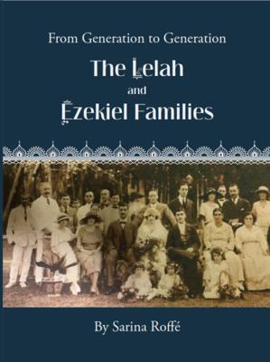 Hardcover From Generation to Generation - the Lelah and Ezekiel Families Book