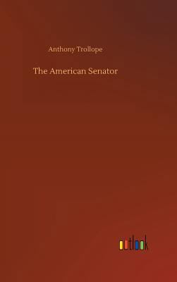 The American Senator 3732634663 Book Cover