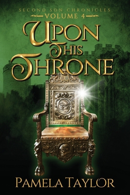 Upon This Throne 1684336066 Book Cover