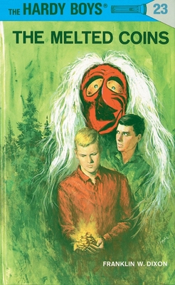 Hardy Boys 23: The Melted Coins B00A2MNZJO Book Cover