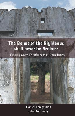 The Bones of Righteous shall never be broken 8184655673 Book Cover