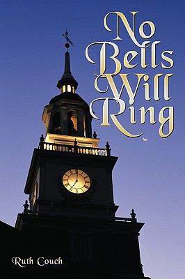 No Bells Will Ring 1449004326 Book Cover