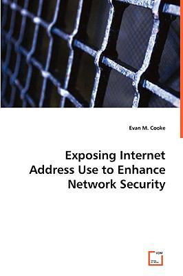 Exposing Internet Address Use to EnhanceNetwork... 383646442X Book Cover