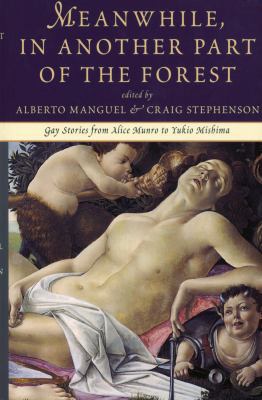 Meanwhile in Another Part of the Forest: Gay St... 0394280121 Book Cover