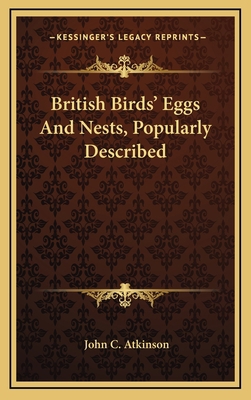 British Birds' Eggs And Nests, Popularly Described 1163563269 Book Cover
