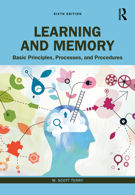 Learning and Memory: Basic Principles, Processe... 1032129735 Book Cover