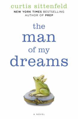 The Man of My Dreams: A Novel 1400064767 Book Cover