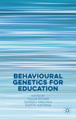 Behavioural Genetics for Education 1137437316 Book Cover