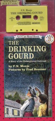 The Drinking Gourd: A Story of the Underground ... 1559943556 Book Cover