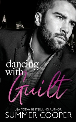 Dancing With Guilt B09LWMGH56 Book Cover