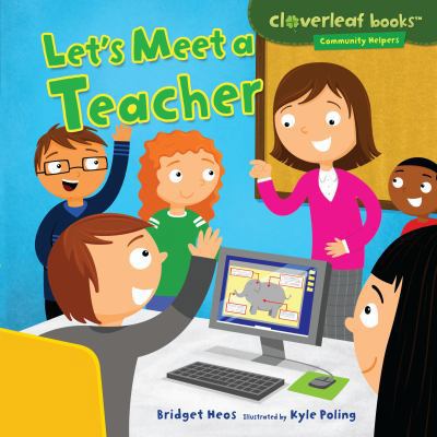 Let's Meet a Teacher 076139026X Book Cover