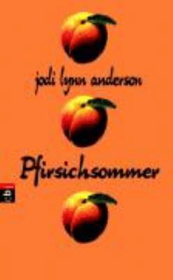 Pfirsichsommer [German] 3570129837 Book Cover