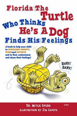 Florida the Turtle Who Thinks He's Dog Finds Hi... 1626323585 Book Cover