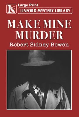 Make Mine Murder [Large Print] 1444838873 Book Cover