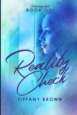 Reality Check: A Survivor Story B08QBY9N1K Book Cover