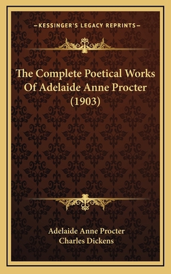 The Complete Poetical Works Of Adelaide Anne Pr... 1166254402 Book Cover