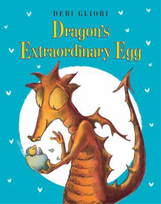 Dragon's Extraordinary Egg 0802737595 Book Cover