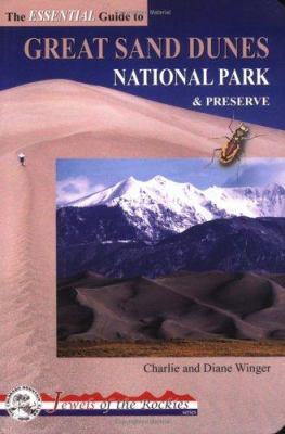 The Essential Guide To Great Sand Dunes Nationa... B09L76L61X Book Cover