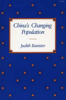 China's Changing Population 0804718873 Book Cover