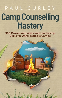 Camp Counselling Mastery 1919513906 Book Cover