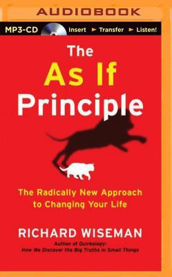 The as If Principle: The Radically New Approach... 1491574380 Book Cover