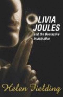 Olivia Joules and the Overactive Imagination 0330432923 Book Cover
