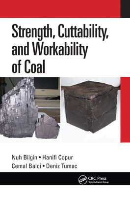 Strength, Cuttability, and Workability of Coal 0367656736 Book Cover