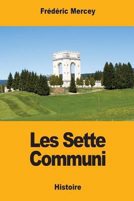 Les Sette Communi [French] 1975732448 Book Cover