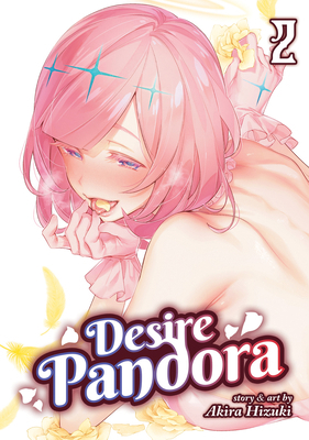 Desire Pandora Vol. 2 1648274978 Book Cover