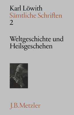 Sämtliche Schriften: Band 2: Weltgeschichte Und... [German] 3476005003 Book Cover