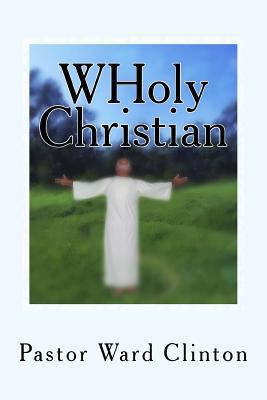WHoly Christian 147525363X Book Cover