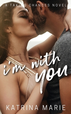 I'm With You 1958348546 Book Cover