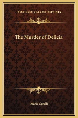 The Murder of Delicia 1169308732 Book Cover
