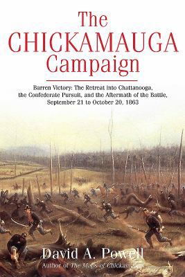 The Chickamauga Campaign--Barren Victory: The R... 1611213843 Book Cover
