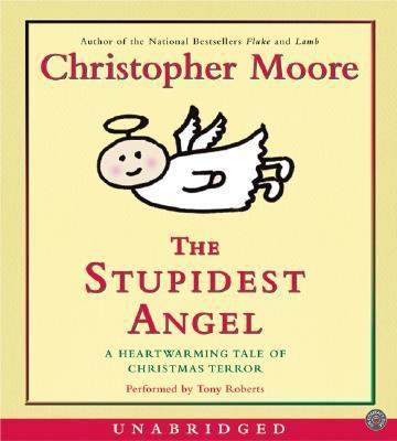 The Stupidest Angel Unabridged CD 006073874X Book Cover