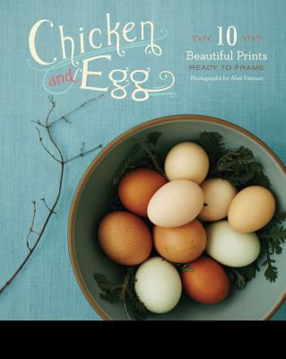 Paperback Chicken and Egg : 10 Beautiful Prints Book