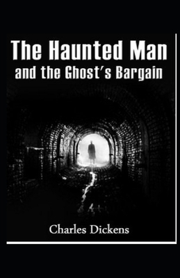 Paperback The Haunted Man and the Ghost's Bargain Illustrated Book